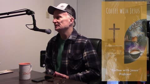 Coffee with Jesus presents: Let's talk about the End Times Part 2