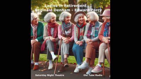 Ladies in Retirement By Reginald Denham & Edward Percy. BBC RADIO DRAMA