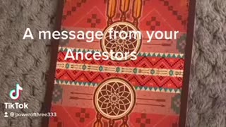 A message from your ancestors