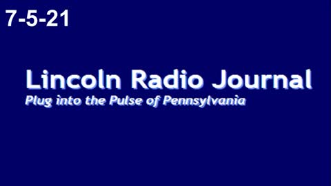 Lincoln Radio Journal 7-5-21