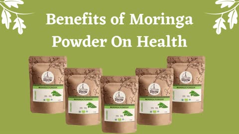Powerful Benefits of Moringa Powder