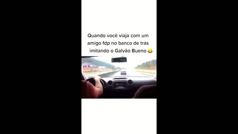 QUANDO VC VIAJA COM GALVÃO BUENO NO BANCO DE TRAS!