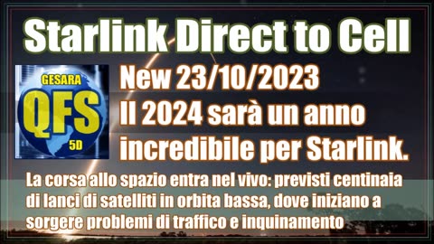 NEW 25/10/2023 Spazio: il 2024 sarà un anno incredibile per Starlink.