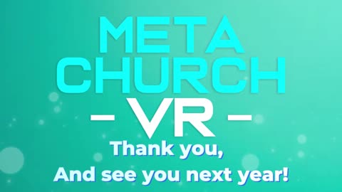 12-31-23 Meta Church VR - End of the Year Celebration!