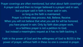 Prayer coverings are often mentioned, but what about faith coverings?