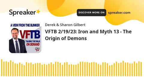 Iron and Myth 13 - The Origin of Demons (Derek Gilbert)