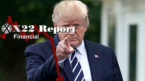 X22 REPORT Ep. 3153a - The [WEF]/[CB] Economic Agenda Is In A Death Spiral, Patriots On The Ready