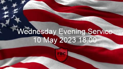 Wednesday Evening Service 20230510