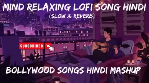 1 HOUR NON STOP LO-FI SONGS RELAX REFRESH STUDY PURE LOFI SONGS HINDI