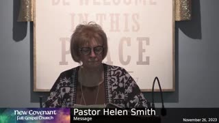 November 29 2023 - Pastor Helen with the Message