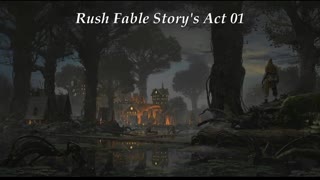 Rush Fable Story's Act 01