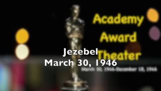 Academy Award Theater Jezebel March 30 1946