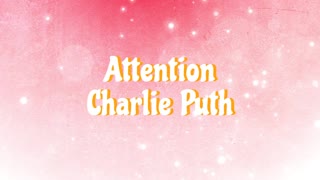 Attention_Charlie_Puth