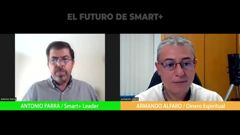 EL FUTURO DE SMART PLUS Con Antonio Parra y Armando Alfaro