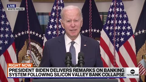 Breaking: Pres. Biden says those who invested in failed Silicon Valley Bank will loose their cash