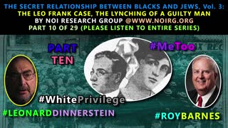 The Leo Frank Case: The Lynching of a Guilty Man Part 10