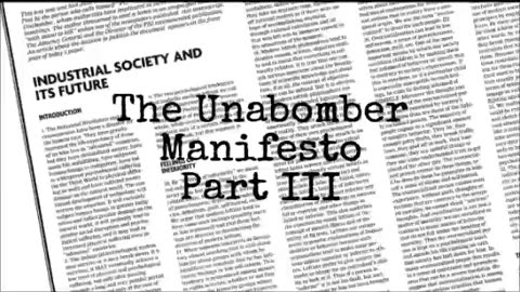 Brian reads... 'The Unabomber Manifesto' part 3