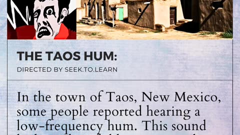 Interesting facts about Taos Hum