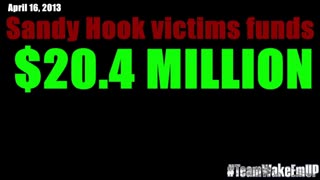 'Participants Of Sandy Hook Hoax Paid Over $27 Million Exposed' - 2014