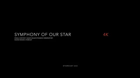 Symphony Of Our Star - Real Images Of Sun - 4K