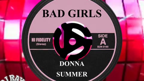 #1 SONG THIS DAY IN HISTORY! July 12th 1979 "BAD GIRLS" by DONNA SUMMER