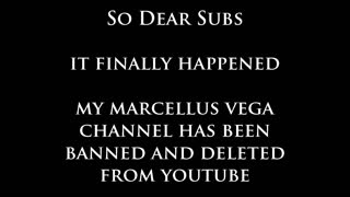 Marcellus Vega channel deletion from youtube