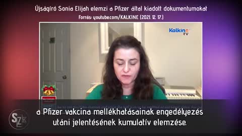 Újságíró Sonia Elijah elemzi a Pfizer által kiadott dokumentumokat