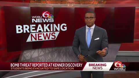 Bomb threat at Kenner Discovery prompts evacuations of schools