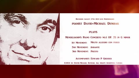 Mendelssohn's Piano Concerto No.1 in G Minor Op.25 Pianist David-Michael Dunbar