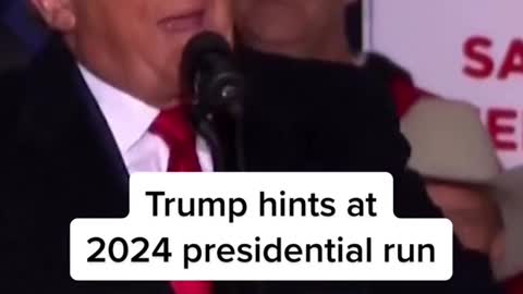 Trump hints at 2024 presidential run successful and safe .