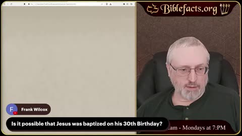 Ken Johnson (Bible Facts) - Q&A Was Jesus Baptized on his 30th Birthday