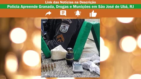 Granada e Drogas em São José de Ubá, Julgamento de Acusados do 8 de Janeiro, Desaparecido em Ipanema