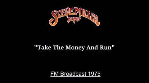 Steve Miller - Take The Money And Run (Live in New York City 1975) FM Broadcast