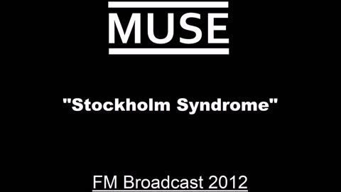 Muse - Stockholm Syndrome (Live in Cologne, Germany 2012) FM Broadcast