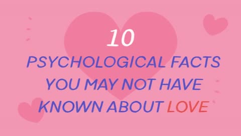 Ten 10 Facts About Love 😘🙄 | Love Facts Video