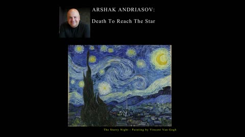 Art | Vincent Van Gogh | Death To Reach The Star