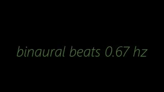 binaural beats 0 67 hz