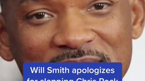 Will Smith apologizes for slapping Chris Rock