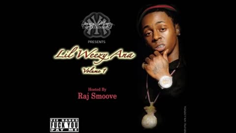 Lil Wayne - Lil Weezy Ana Mixtape