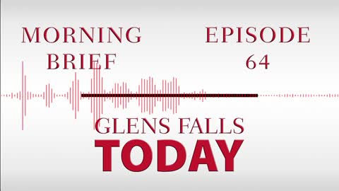 Glens Falls TODAY: Morning Brief – Episode 64: “Spirits in the Trees” | 12/13/22