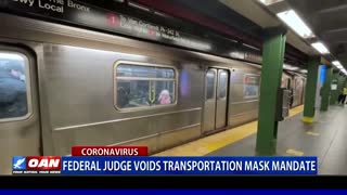 Federal judge voids transportation mask mandate