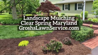 Mulching Clear Spring Maryland Landscape Company