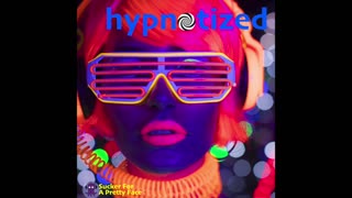 Hypnotized – Sucker For A Pretty Face
