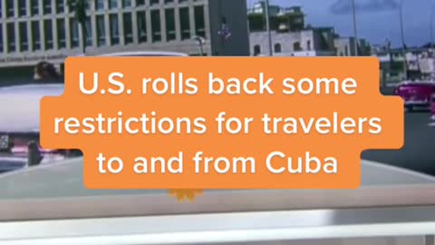 U.S. rolls back some restrictions for travelers to and from Cuba