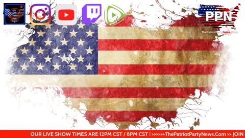 INFOAMIGOS ! 12_10_21-PPN at 8pm_cst 9pm_est Also on Twitch , Our Website & Patriotchute