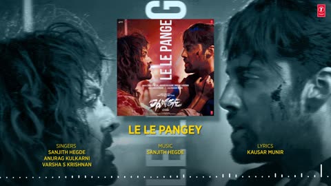 DANGE LE PANGEY Audio Harshvardhan Rane Ehan Bhat