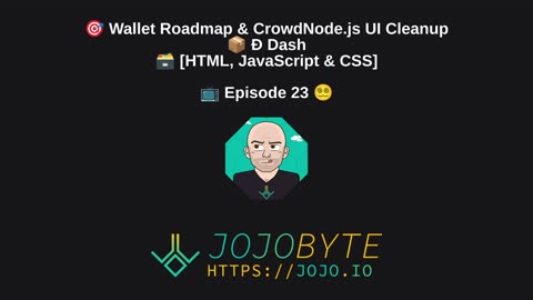 🎯 Wallet Roadmap 📦 Ð Dash 🗃️ [HTML, JavaScript & CSS] 📺 Episode 1 😵‍💫