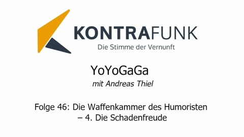Yoyogaga - Folge 46: Die Waffenkammer des Humoristen – 4. Die Schadenfreude