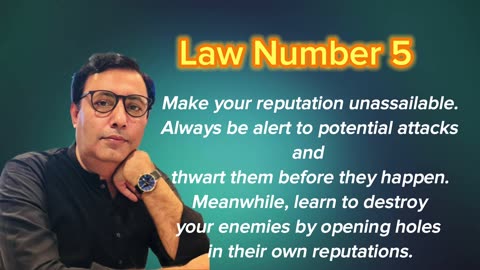 Law # 05 of 48 Laws of Power