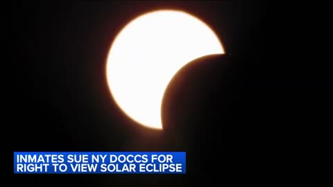 New York inmates suing over lockdown during solar eclipse